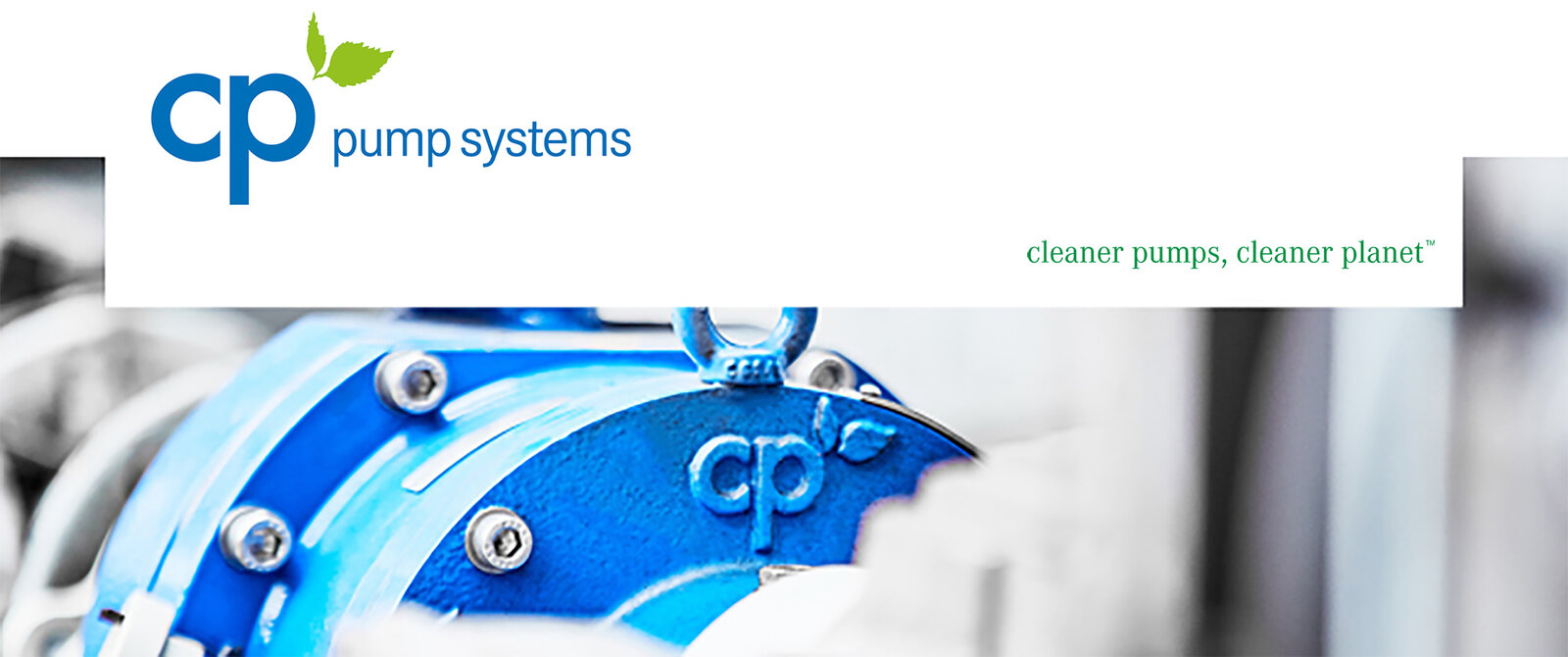 CP Pump Systems, cleaner pumps, cleaner planet