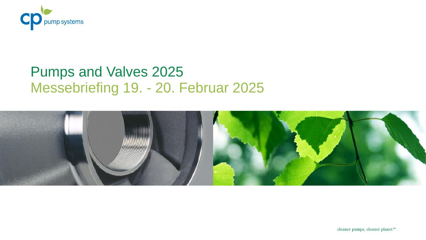 Pumps & Valves 2025, Briefing 1